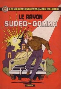 Couverture du livre Le Rayon super-gamma - Eddy Paape