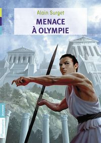 Couverture du livre Menace à Olympie - Alain Surget