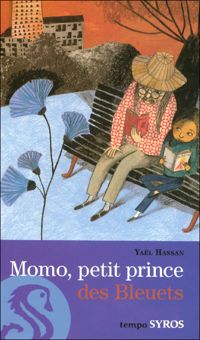 Couverture du livre Momo, petit prince des Bleuets - Yal Hassan