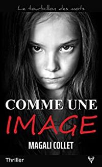 Couverture du livre Comme une image - Magali Collet