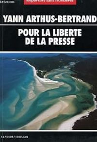  Reporters Sans Frontieres - Yann Arthus-Bertrand 