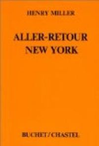 Couverture du livre Aller-retour New York - Henry Miller