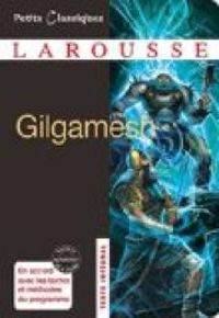  Larousse - Petits Classiques Larousse : Gilgamesh