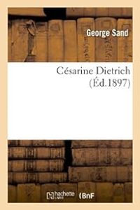 Couverture du livre Césarine Dietrich - George Sand