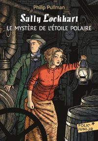 Couverture du livre Le Mystère de l'Étoile Polaire - Philip Pullman