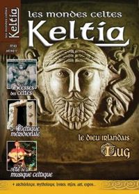 Couverture du livre Keltia Magazine n°43 - Bernard Sergent - Goulven Peron - Philippe Jout - Fabien Regnier - Gal Hily