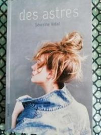 Couverture du livre Des astres - Severine Vidal