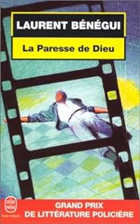 Couverture du livre La paresse de Dieu - Laurent Benegui