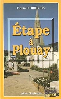 Couverture du livre Etape à Plouay - Firmin Le Bourhis