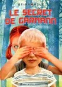 Couverture du livre Le secret de Garmann - Stian Hole