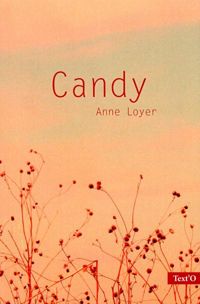 Couverture du livre Candy - Anne Loyer