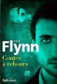 Nick Flynn - Contes à rebours