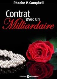 Phoebe P Campbell - Contrat avec un milliardaire