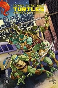 Couverture du livre Les Tortues Ninja - TMNT Micro-Série : Heroes - Tom Waltz - Brian Lynch