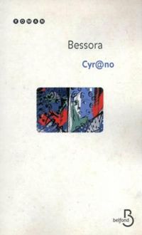 Couverture du livre Cyr@no - Bessora 