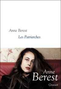 Couverture du livre Les Patriarches - Anne Berest