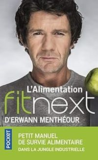 Couverture du livre L'alimentation Fitnext - Erwann Mentheour