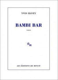 Couverture du livre Bambi Bar - Yves Ravey