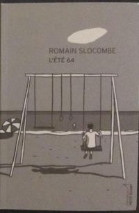 Couverture du livre L'été 64 - Romain Slocombe