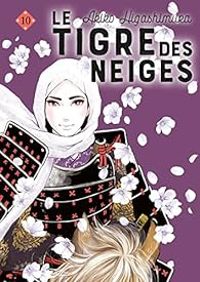 Couverture du livre Le Tigre des neiges - Akiko Higashimura