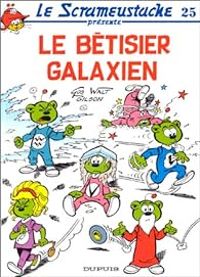 Couverture du livre Le bêtisier galaxien - Francois Gilson