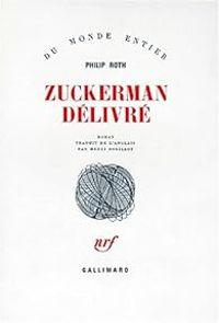 Philip Roth - Zuckerman délivré