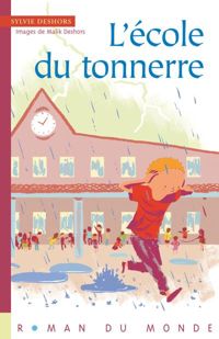 Couverture du livre L'école du tonnerre - Sylvie Deshors - Malik Deshors