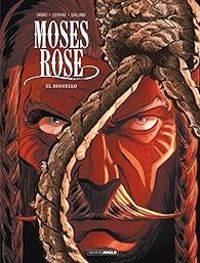 Couverture du livre Moses Rose - Patrice Ordas - Christelle Galland