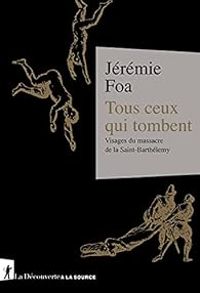 Jeremie Foa - Tous ceux qui tombent