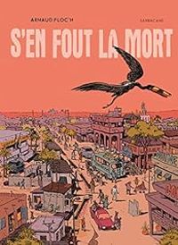 Couverture du livre S'en fout la mort - Arnaud Floch