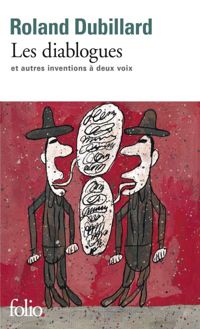 Couverture du livre Les Diablogues et autres inventions à deux voix - Roland Dubillard