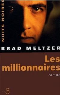 Brad Meltzer - Les millionnaires