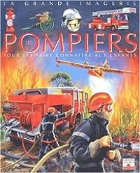 Couverture du livre Les pompiers - Cathy Franco