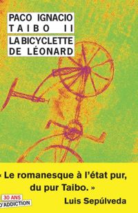 Couverture du livre La bicyclette de Léonard - Paco Ignacio Taibo Ii