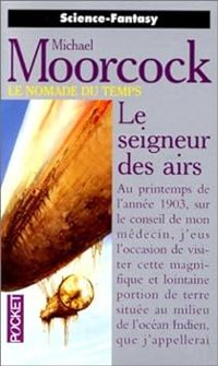 Michael Moorcock - Le Seigneur des airs