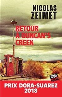 Couverture du livre Retour à Duncan's Creek - Nicolas Zeimet