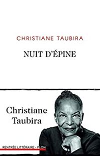 Christiane Taubira - Nuit d'épine