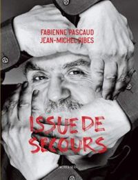 Fabienne Pascaud - Jean Michel Ribes - Issue de secours