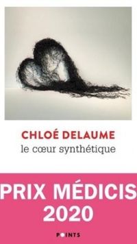 Couverture du livre Le Coeur synthétique - Chloe Delaume