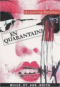 Couverture du livre En quarantaine - Jacqueline Harpman