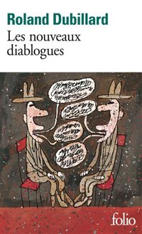 Roland Dubillard - Les nouveaux diablogues