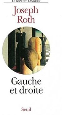 Couverture du livre Gauche et droite - Joseph Roth