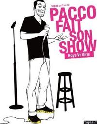 Pacco - Pacco fait son show - Boys vs Girls