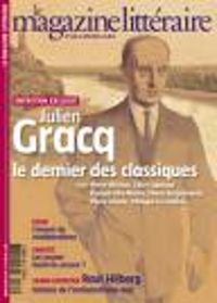  Le Magazine Litteraire - Julien Gracq - Le Magazine Littéraire, n°465