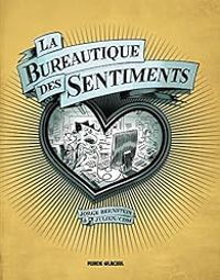 Couverture du livre La Bureautique des Sentiments - Juliencdm  - Jorge Bernstein