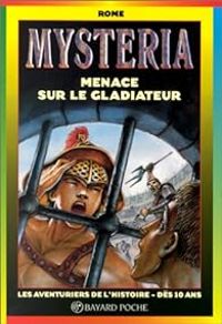 Couverture du livre Menace sur le gladiateur n901 - Bertrand Veyne