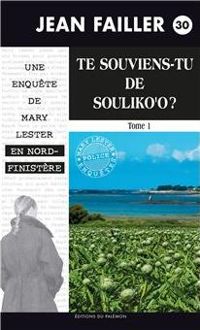 Couverture du livre Te souviens-tu de Souliko'o ? : Partie 1 - Jean Failler