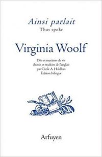 Virginia Woolf - Ainsi parlait Virginia Woolf