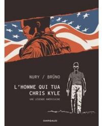 Couverture du livre L'homme qui tua Chris Kyle - Fabien Nury - Bruno 