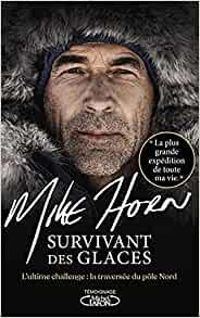 Couverture du livre Survivant des glaces - Mike Horn